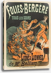 Постер Шере Жюль Фоли Бержер ... львы и львицы Мистера Беллиама