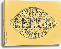 Постер Easy Peasy Lemon Squeezy 