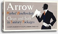 Постер Пенфилд Эдвард Arrow washed handkerchiefs, clean and soft in sanitary packages
