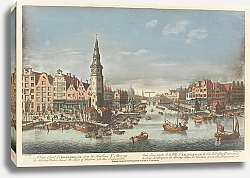 Постер Баулес Томас 3 A View of part of Amsterdam from the Harbour Y, Shewing the Herring Packers Tower, the Sluice of Haarlem, & the New Fishmarket