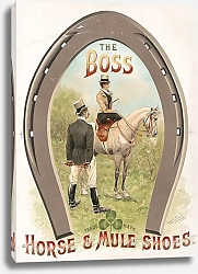 Постер Неизвестен The boss, horse  mule shoes