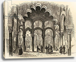 Постер Школа: Английская 19в. The Great Mosque, Cordoba, illustration from 'Spanish Pictures' by the Rev. Samuel Manning Постер Школа: Английская 19в. The Great Mosque, Cordoba, illustration from 'Spanish Pictures' by the Rev. Samuel Manning