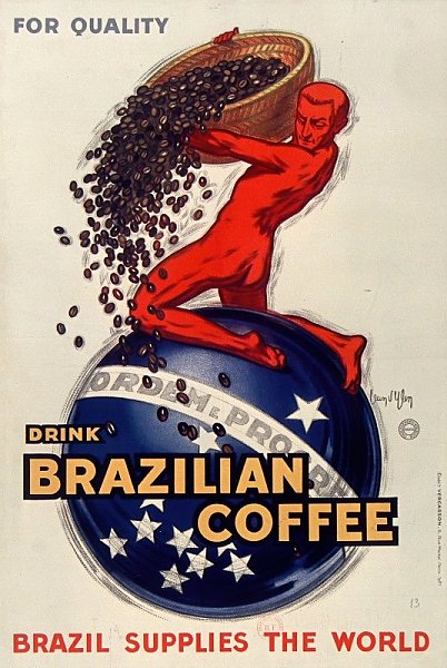 For quality, drink Brazilian coffee  Brazil supplies the world