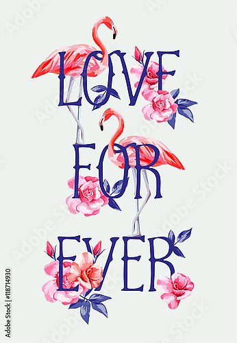 Надпись love forever с розами и фламинго