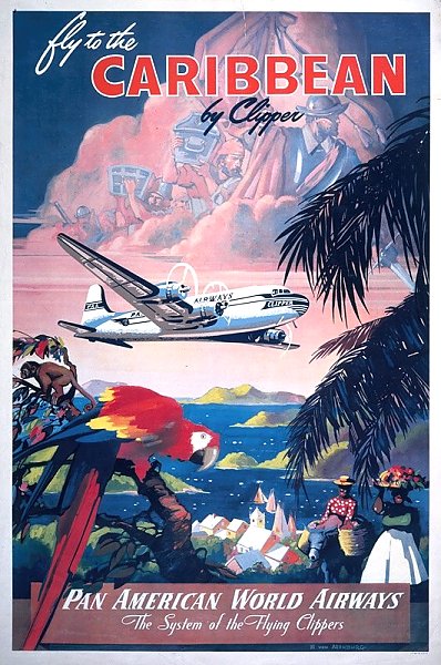 Fly to the Caribbean by clipper. Pan American World Airways