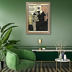 «A worthy man ushers a young woman into his office, from 'Crimes and Punishments', 1902» в интерьере гостиной в зеленых тонах «A worthy man ushers a young woman into his office, from 'Crimes and Punishments', 1902» в интерьере гостиной в зеленых тонах