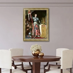 «Joan of Arc at the Coronation of King Charles VII 17th July 1429, 1854» в интерьере столовой в классическом стиле
