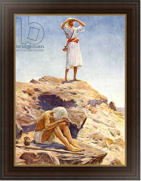 Постер Elijah and his servant watching for rain on Mount Carmel с типом исполнения На холсте в раме в багетной раме 1.023.151