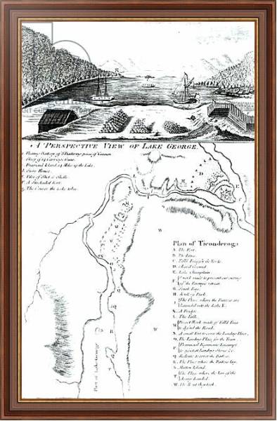 Постер A Perspective View of Lake George and a Plan of Ticonderoga с типом исполнения На холсте в раме в багетной раме 35-M719P-83