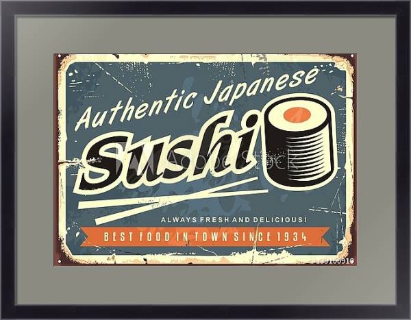 Постер Суши, ретро вывеска для японского ресторана с типом исполнения Под стеклом в багетной раме 221-01