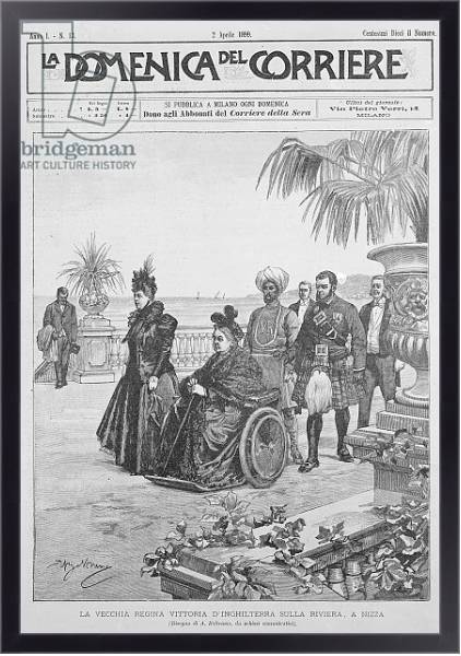 Постер Queen Victoria on the Italian Riviera, frontcover of 'La Domenica del Corriere', 2nd April 1899 с типом исполнения На холсте в раме в багетной раме 221-01