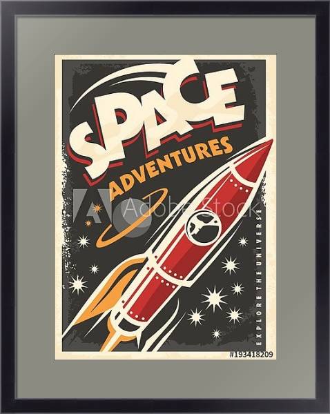 Постер Космические приключения, ретро-постер с космическим кораблем, исследующим вселенную с типом исполнения Под стеклом в багетной раме 221-01