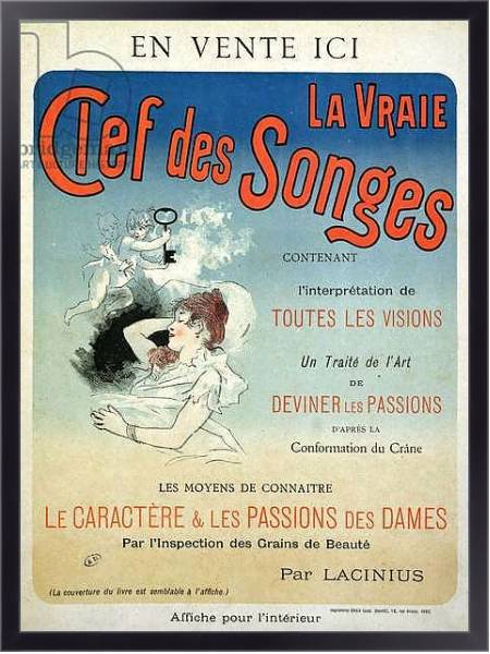 Постер Poster advertising the book 'La Vraie Clef des Songes' by Lacinius, 1892 с типом исполнения На холсте в раме в багетной раме 221-01