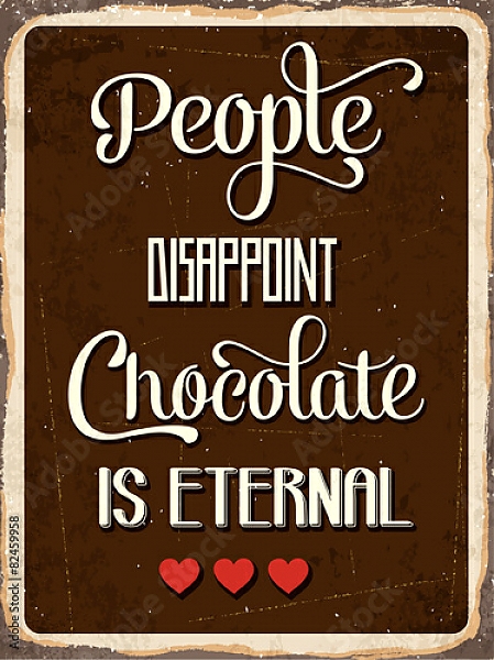 Постер Люди разочаровывают, шоколад - нет с типом исполнения На холсте без рамы