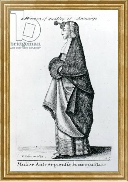 Постер Woman of Quality from Antwerp, 1643 с типом исполнения На холсте в раме в багетной раме NA033.1.051