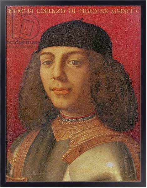 Постер Portrait of Piero di Lorenzo de Medici с типом исполнения На холсте в раме в багетной раме 221-01