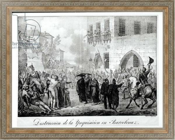 Постер Destruction of the Inquisition in Barcelona, 10th March 1820, engraved by Godefroy Engelmann с типом исполнения На холсте в раме в багетной раме 484.M48.310