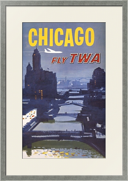 Постер Chicago – fly TWA с типом исполнения Под стеклом в багетной раме 1727.2510