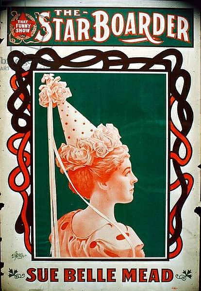 Постер Star Boarder Theater Poster with actress Sue Belle Mead, c.1900 с типом исполнения На холсте без рамы