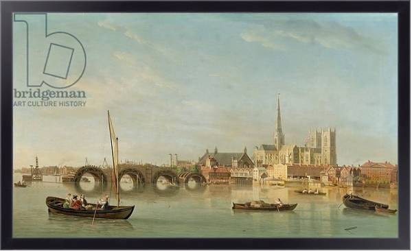 Постер The Building of Westminster Bridge with an imaginary view of Westminster Abbey, c.1742 с типом исполнения На холсте в раме в багетной раме 221-01