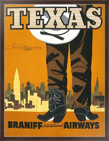 Постер Texas. Braniff International Airways с типом исполнения На холсте в раме в багетной раме 221-02