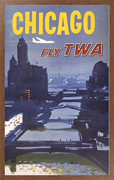 Постер Chicago – fly TWA с типом исполнения На холсте в раме в багетной раме 1727.4310