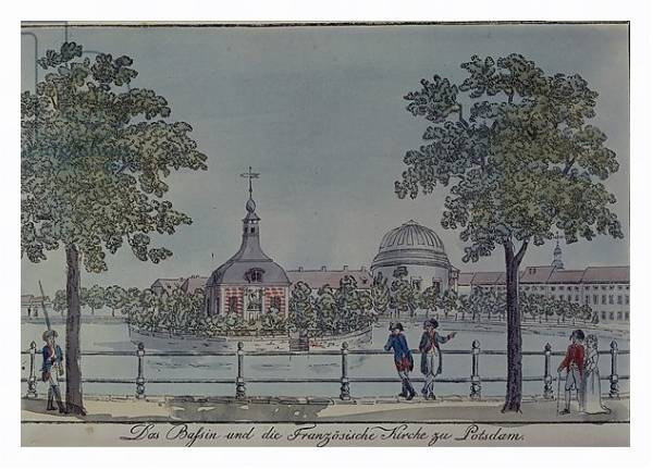 Постер The Pool and French Church in Potsdam, c.1796 с типом исполнения На холсте в раме в багетной раме 221-03