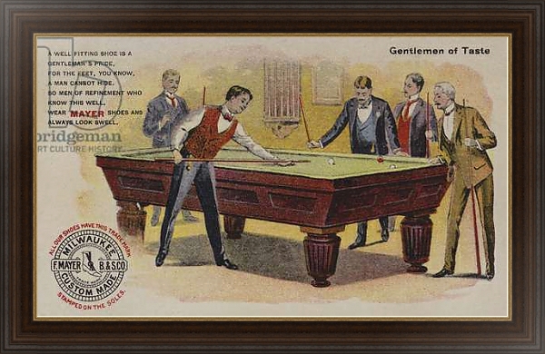 Постер Men playing billiards, American trade card advertising Mayer shoes, Milwaukee, Wisconsin с типом исполнения На холсте в раме в багетной раме 1.023.151