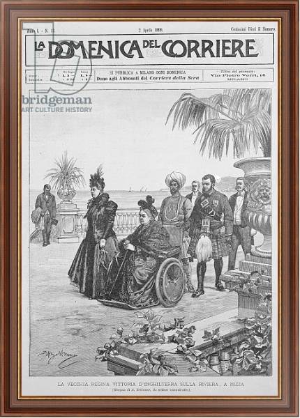 Постер Queen Victoria on the Italian Riviera, frontcover of 'La Domenica del Corriere', 2nd April 1899 с типом исполнения На холсте в раме в багетной раме 35-M719P-83
