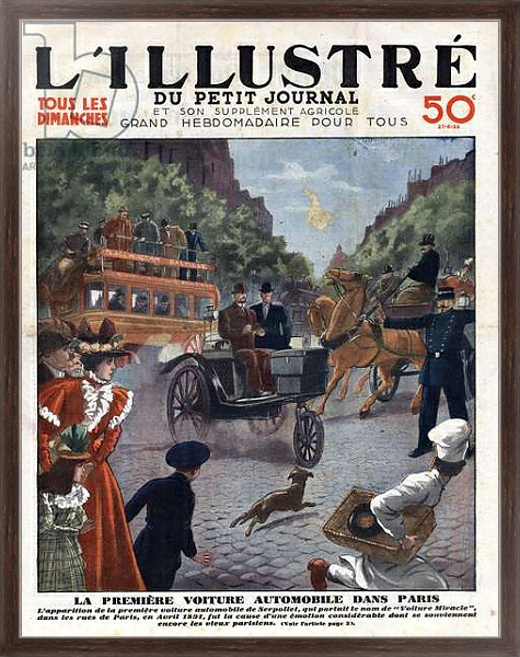 Постер First car in Paris, April 1891: Appearance of the first car of Serpollet that bore the name “Miracle Car”” in the streets of Paris in April 1891. A policeman rules traffic between omnibus, carriage and motor vehicle. Front page engraving of “” L'illustrio с типом исполнения На холсте в раме в багетной раме 221-02