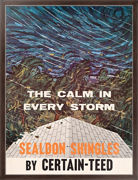 Постер The calm in every storm. Sealdon shingles, by Certain-Teed с типом исполнения На холсте в раме в багетной раме 221-02