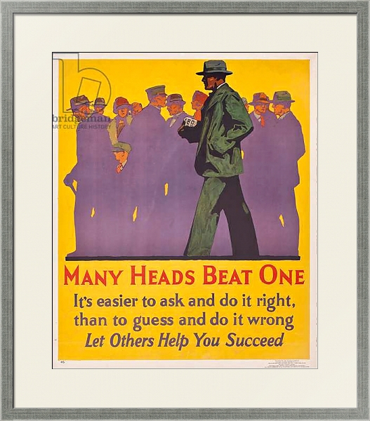 Постер Many Heads Beat One; a 1929 work incentive poster, 1929 с типом исполнения Под стеклом в багетной раме 1727.2510