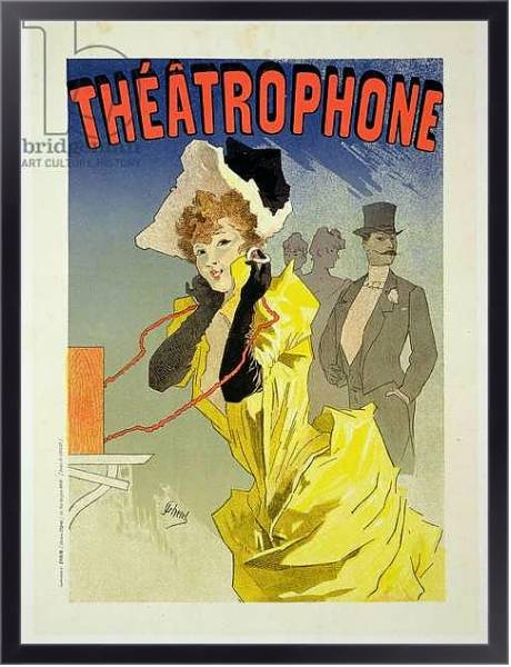 Постер Reproduction of a poster advertising 'Theatrophone', 1890 с типом исполнения На холсте в раме в багетной раме 221-01
