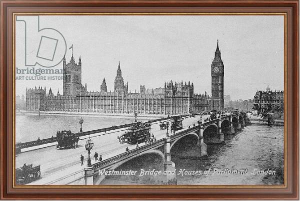 Постер Westminster Bridge and the Houses of Parliament, c.1902 с типом исполнения На холсте в раме в багетной раме 35-M719P-83