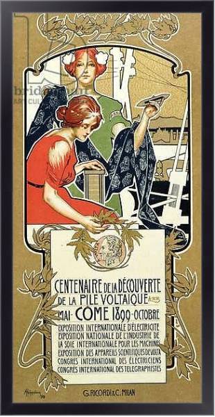 Постер Poster advertising the Centenary of the Discovery of the Voltaic Pile, 1899 с типом исполнения На холсте в раме в багетной раме 221-01