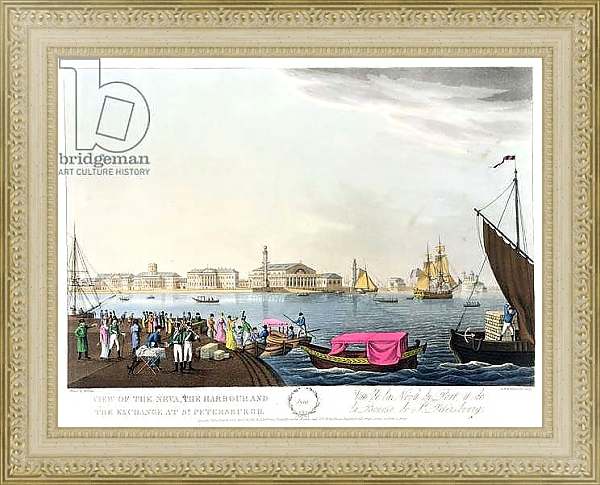 Постер View of the Neva, the Harbour and the Exchange at St. Petersburg, illustration for June from 'A Year in St. Petersburg' etched by John H. Clark, coloured by M. Dubourg, pub. 1815 in London by Edward Orme с типом исполнения Акварель в раме в багетной раме 484.M48.725