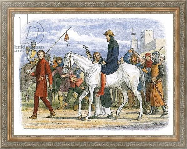 Постер Thomas, Earl of Lancaster, being led to execution с типом исполнения На холсте в раме в багетной раме 484.M48.310