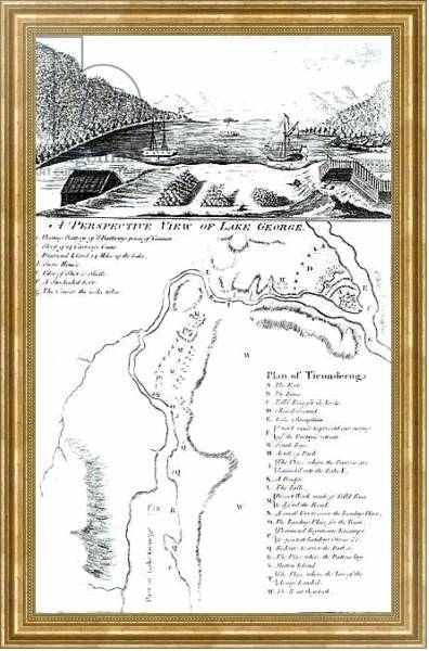 Постер A Perspective View of Lake George and a Plan of Ticonderoga с типом исполнения На холсте в раме в багетной раме NA033.1.051