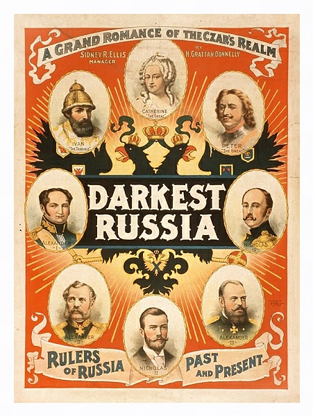 Постер Darkest Russia a grand romance of the Czar’s realm. с типом исполнения На холсте в раме в багетной раме 221-03