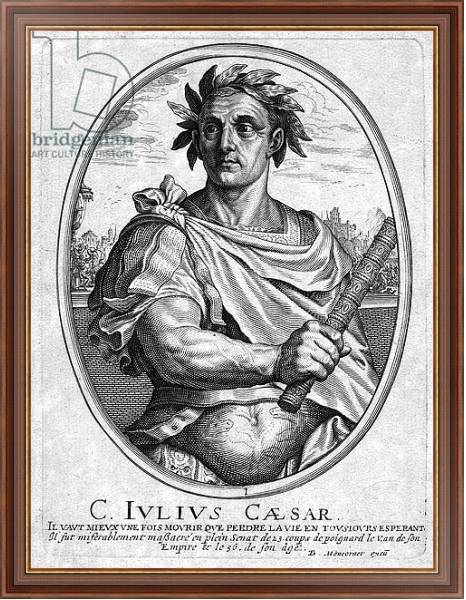 Постер Julius Ceasar, engraved by Baltazar Moncornet с типом исполнения На холсте в раме в багетной раме 35-M719P-83