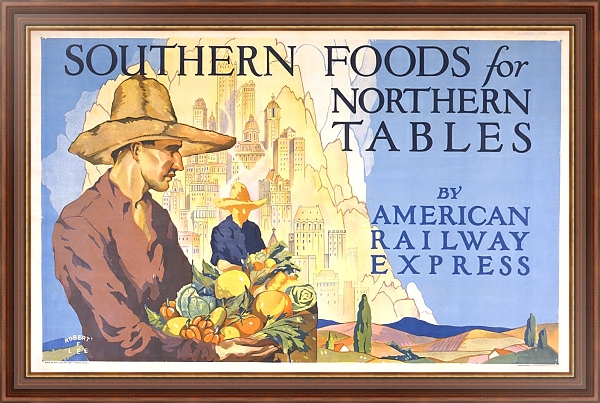 Постер Southern foods for northern tables by American Railway Express с типом исполнения На холсте в раме в багетной раме 35-M719P-83