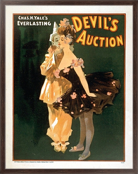 Постер Chas. H. Yale’s everlasting Devil’s auction с типом исполнения На холсте в раме в багетной раме 221-02