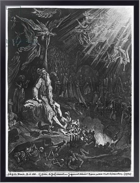 Постер The Wandering Jew and the Last Judgement, engraved by Felix Jean Gauchard с типом исполнения На холсте в раме в багетной раме 221-01