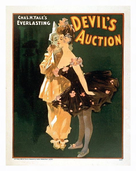 Постер Chas. H. Yale’s everlasting Devil’s auction с типом исполнения На холсте в раме в багетной раме 221-03