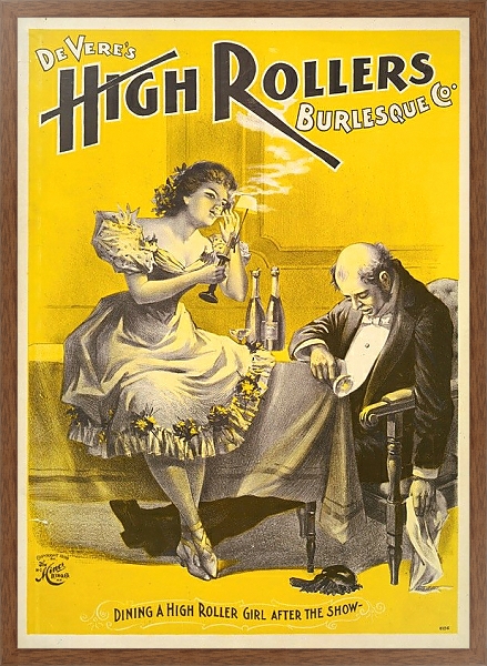 Постер Deveres High Rollers Burlesque Co. с типом исполнения На холсте в раме в багетной раме 1727.4310