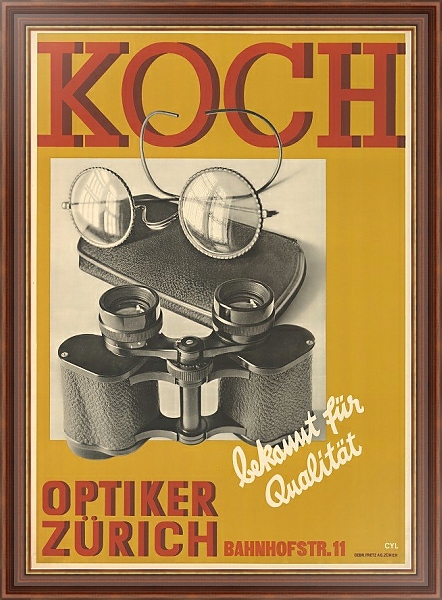 Постер Koch, Optiker Zürich, bekannt für Qualität с типом исполнения На холсте в раме в багетной раме 35-M719P-83