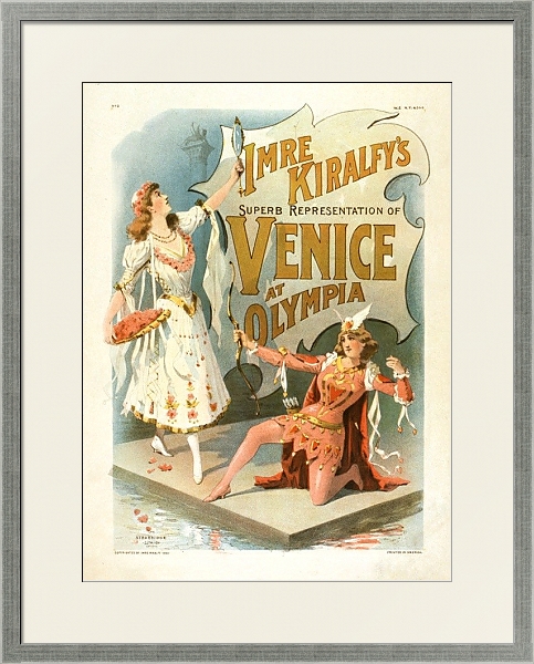Постер Imre Kiralfy superb representation of Venice at Olympia с типом исполнения Под стеклом в багетной раме 1727.2510
