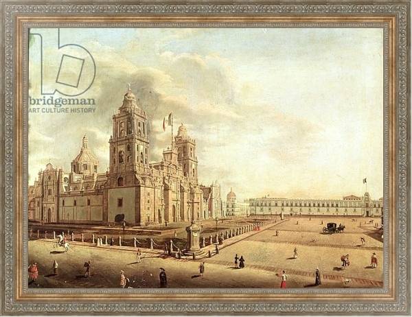Постер The Catedral Metropolitana and the Palacio Nacional с типом исполнения На холсте в раме в багетной раме 484.M48.310