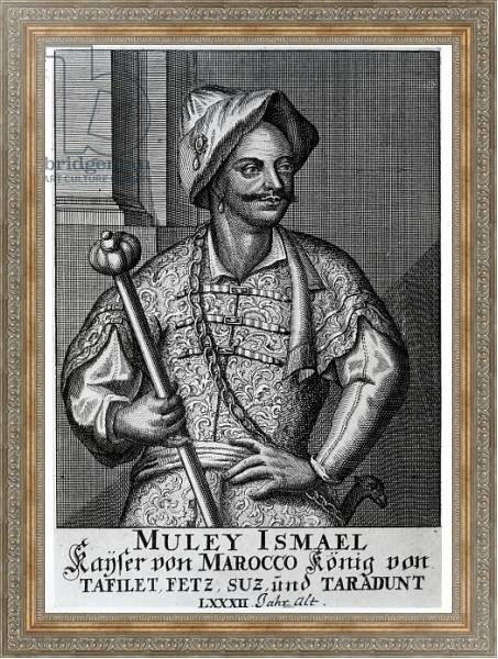 Постер Moulay Ismail Ibn Sharif, 1719 с типом исполнения На холсте в раме в багетной раме 484.M48.310